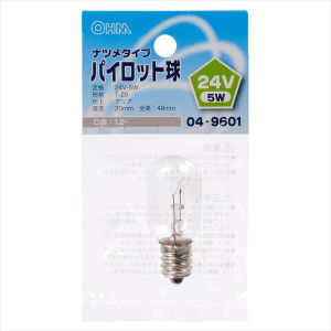 オーム電機 OHM オーム電機 パイロット球 ナツメタイプ E12/24V-5W クリア 04-9601 LB-P0224V