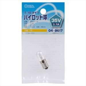 オーム電機 OHM オーム電機 パイロット球 T-10タイプ E10/35V-0.11A クリア 04-9617 LB-P1135V